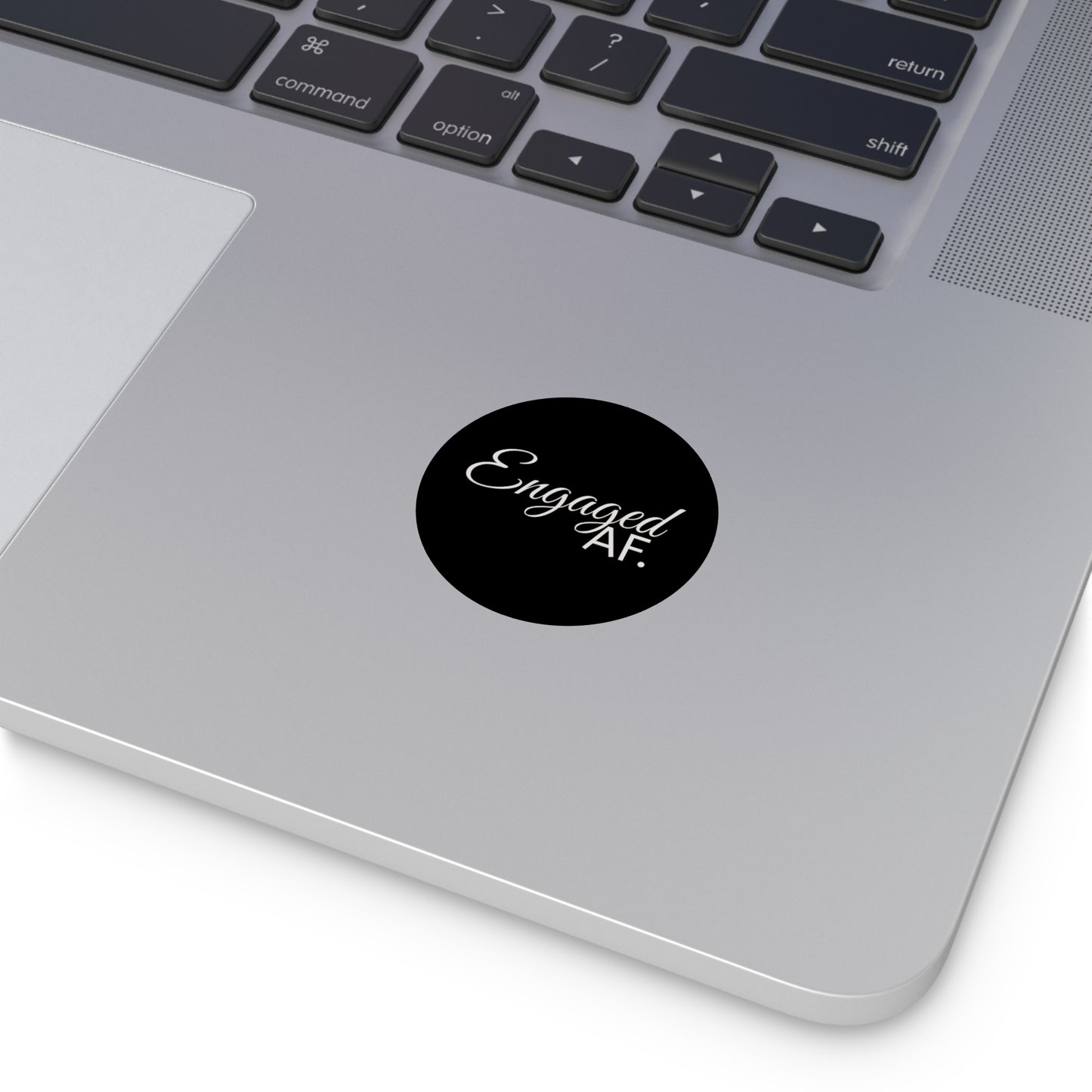Engaged AF Round Vinyl Stickers – Perfect Wedding & Engagement Party Decor