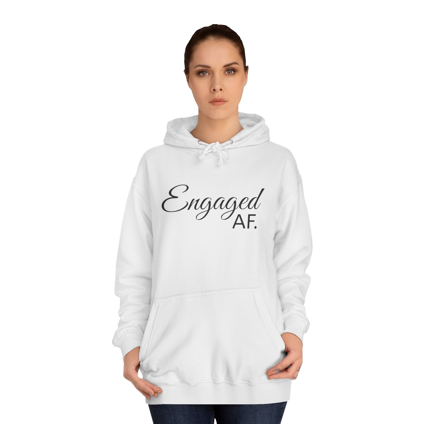 Engaged AF Hoodie