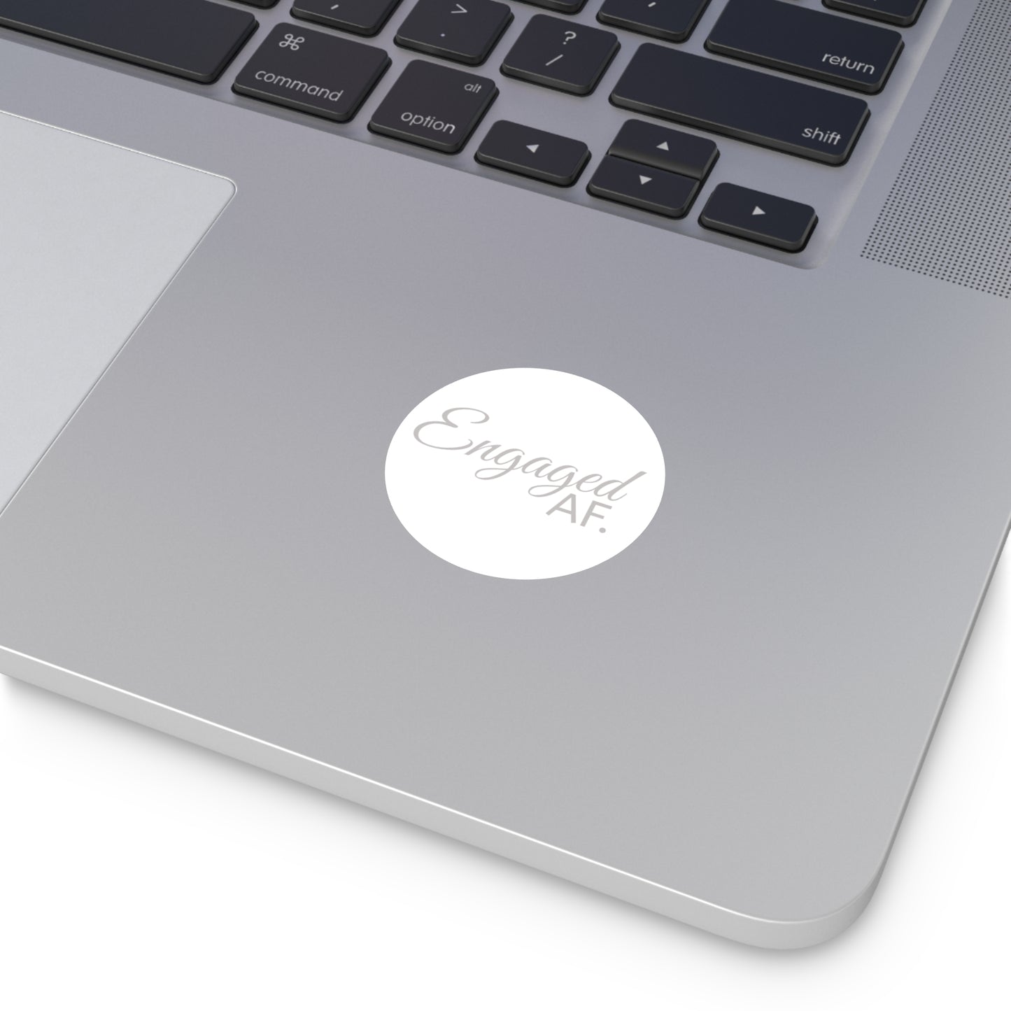 Engaged AF Round Vinyl Stickers - Perfect for Wedding Celebrations & Engagement Parties