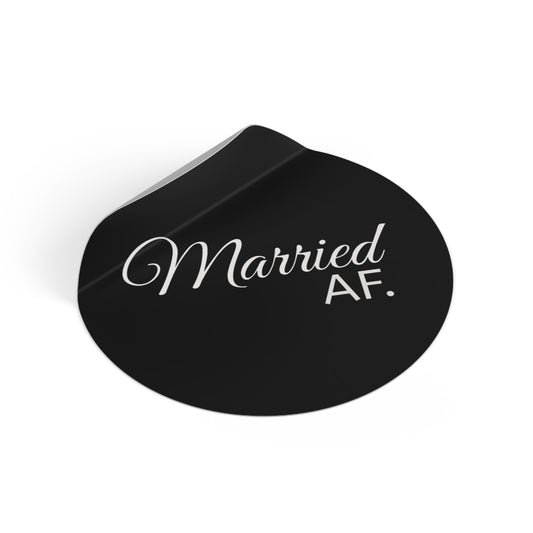 Married AF Round Vinyl Stickers – Perfect Wedding & Engagement Party Decor
